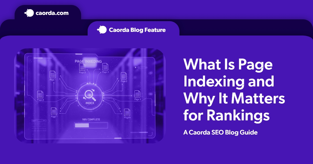 What is Page Indexing? Why is it Vital for Ranking & Some Common Fixes